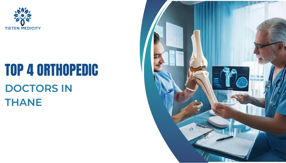 Top 4 Orthopedic Doctors in Thane