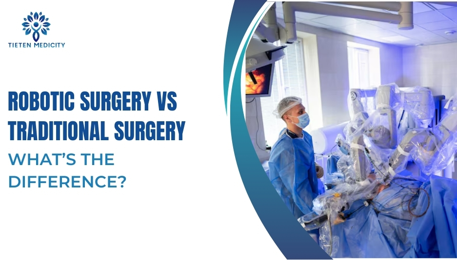 Robotic Surgery vs Traditional Surgery: What’s the Difference?